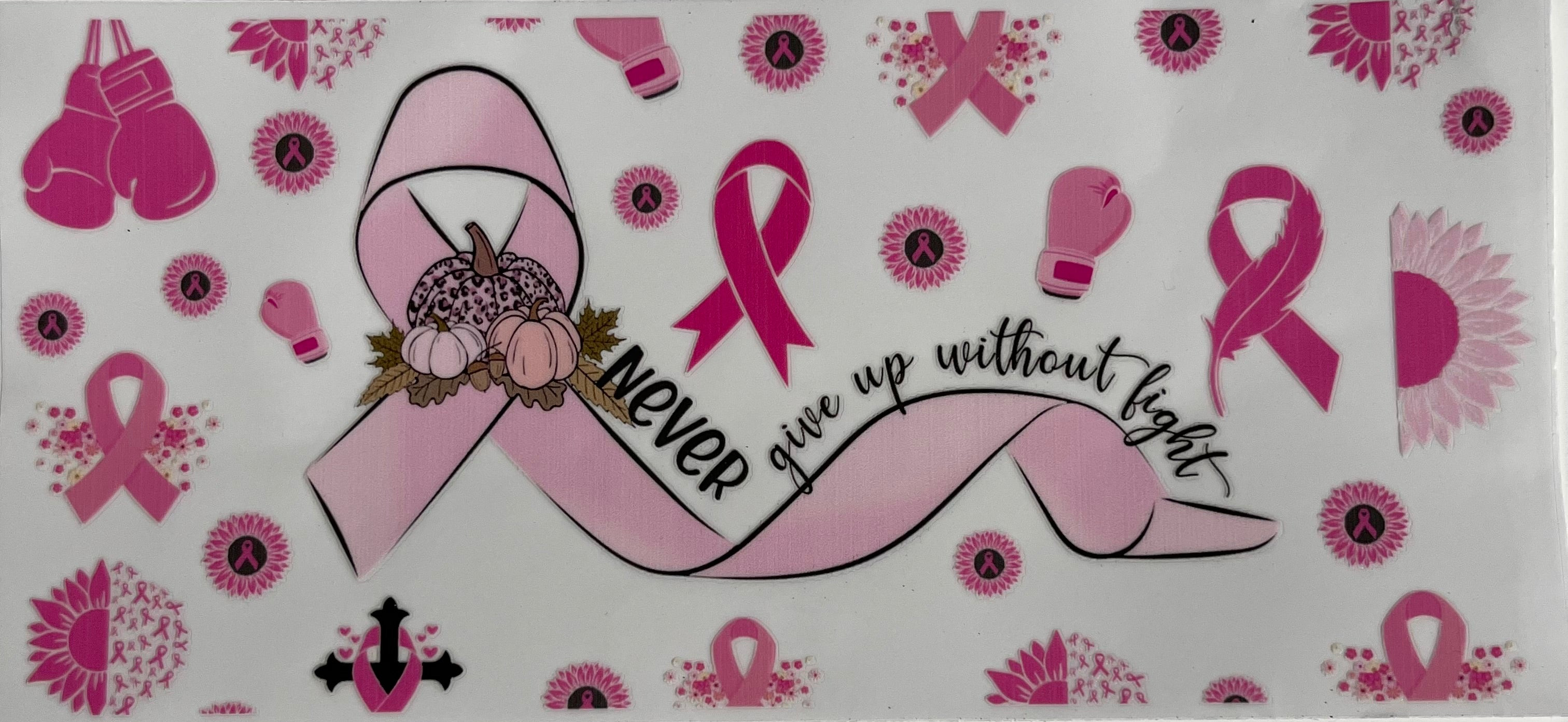 Never Give Up Pink Ribbon
