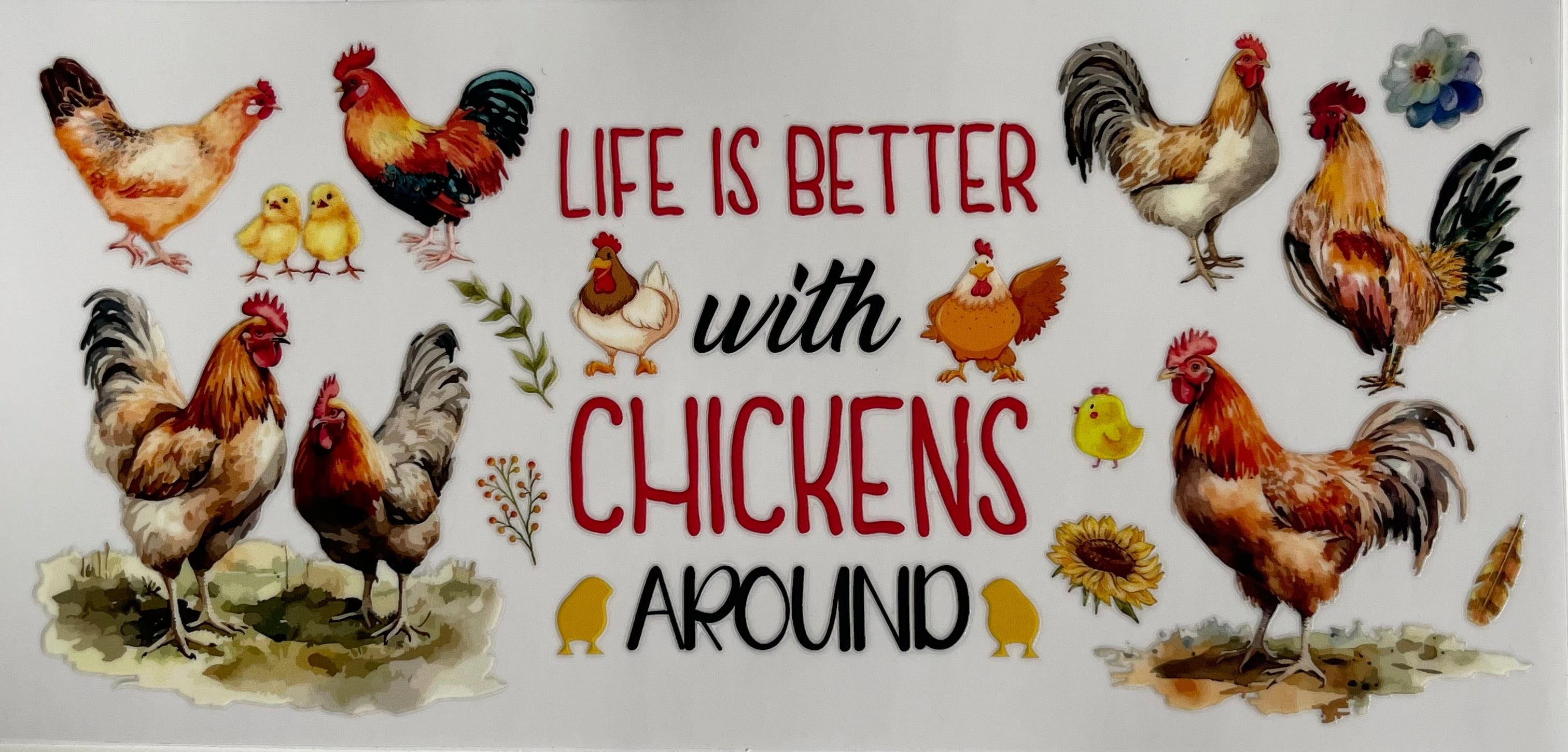 Life is Better With Chickens